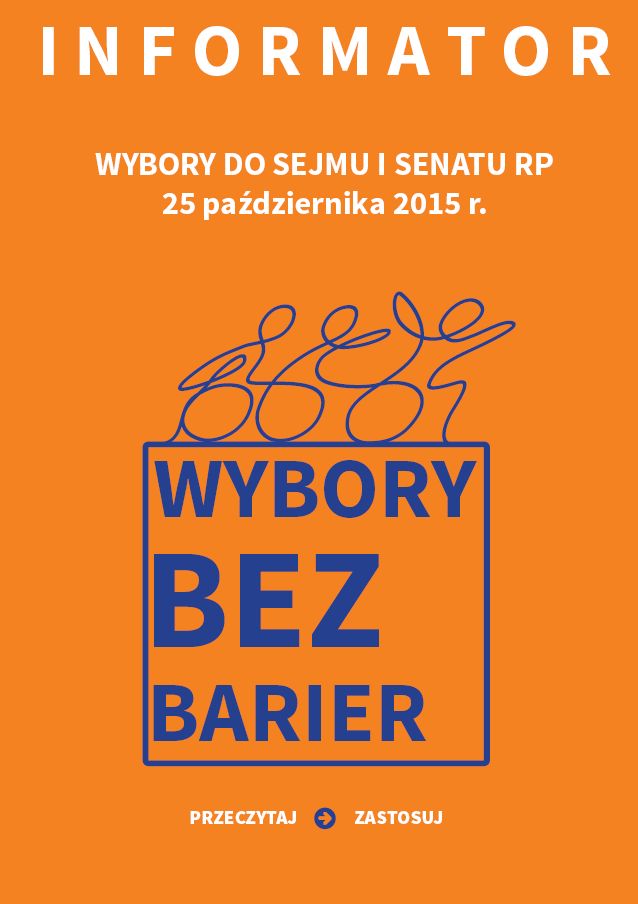 Okładka Informatora Wybory do Sejmu i Senatu 2015 w ramach kampanii Wybory bez barier